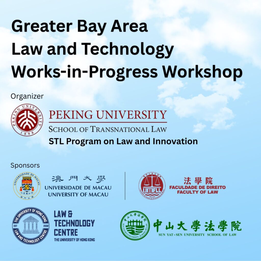 Greater Bay Area Law and Technology Works-in-Progress Workshop